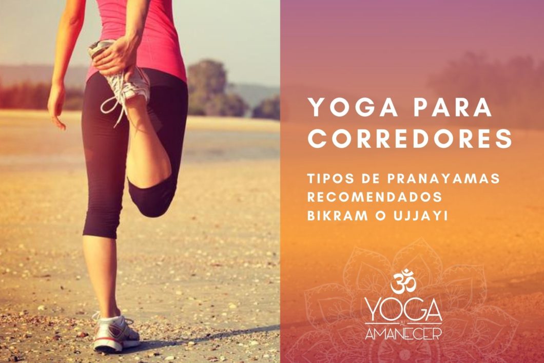 YOGA-para-corredores-Pranayama-Bikram-Pranayama-Ujjayi-Blog-YogaalAmanecer